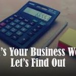 calculator with words, what is your business worth?